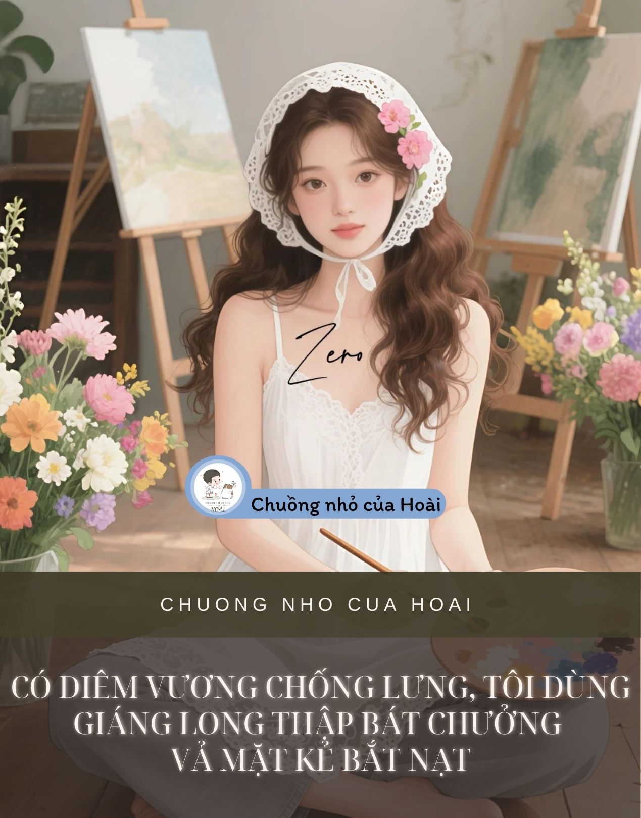 CÓ DIÊM VƯƠNG CHỐNG LƯNG, TÔI DÙNG GIÁNG LONG THẬP BÁT CHƯỞNG VẢ MẶT KẺ BẮT NẠT