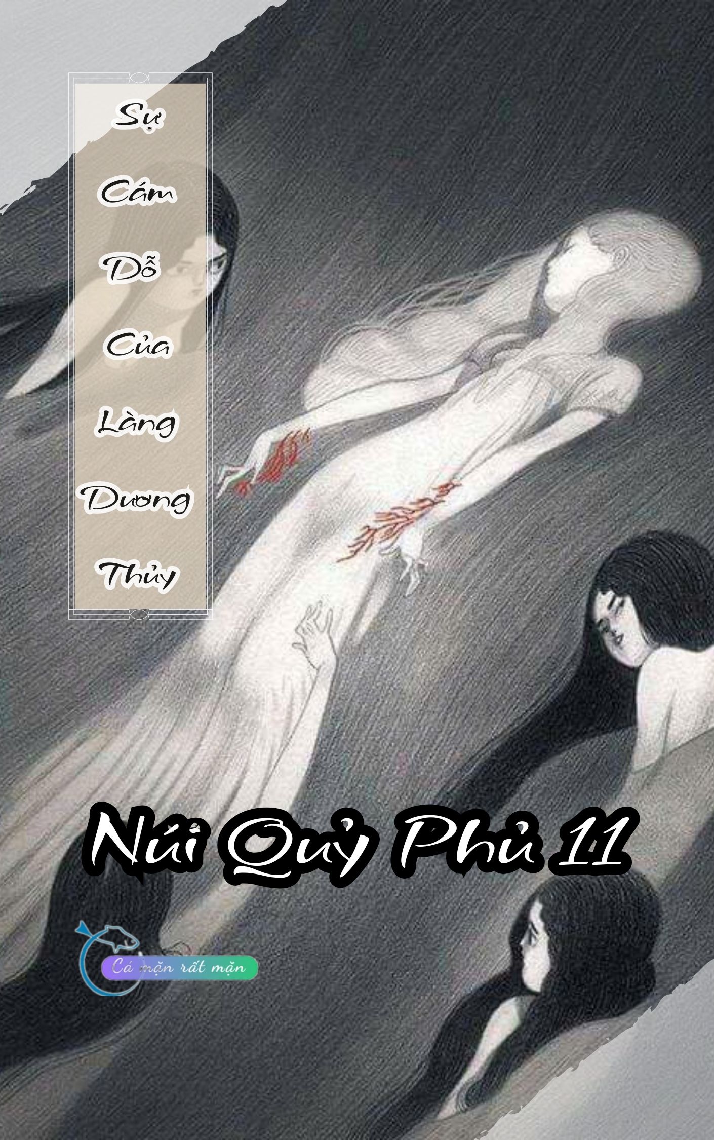 Sự Cám Dỗ Của Làng Dương Thủy – Núi Quỷ Phủ 11